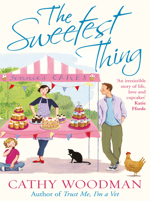 Title details for The Sweetest Thing by Cathy Woodman - Wait list